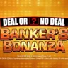 Deal or No Deal Bankers Bonanza en Spin Casino